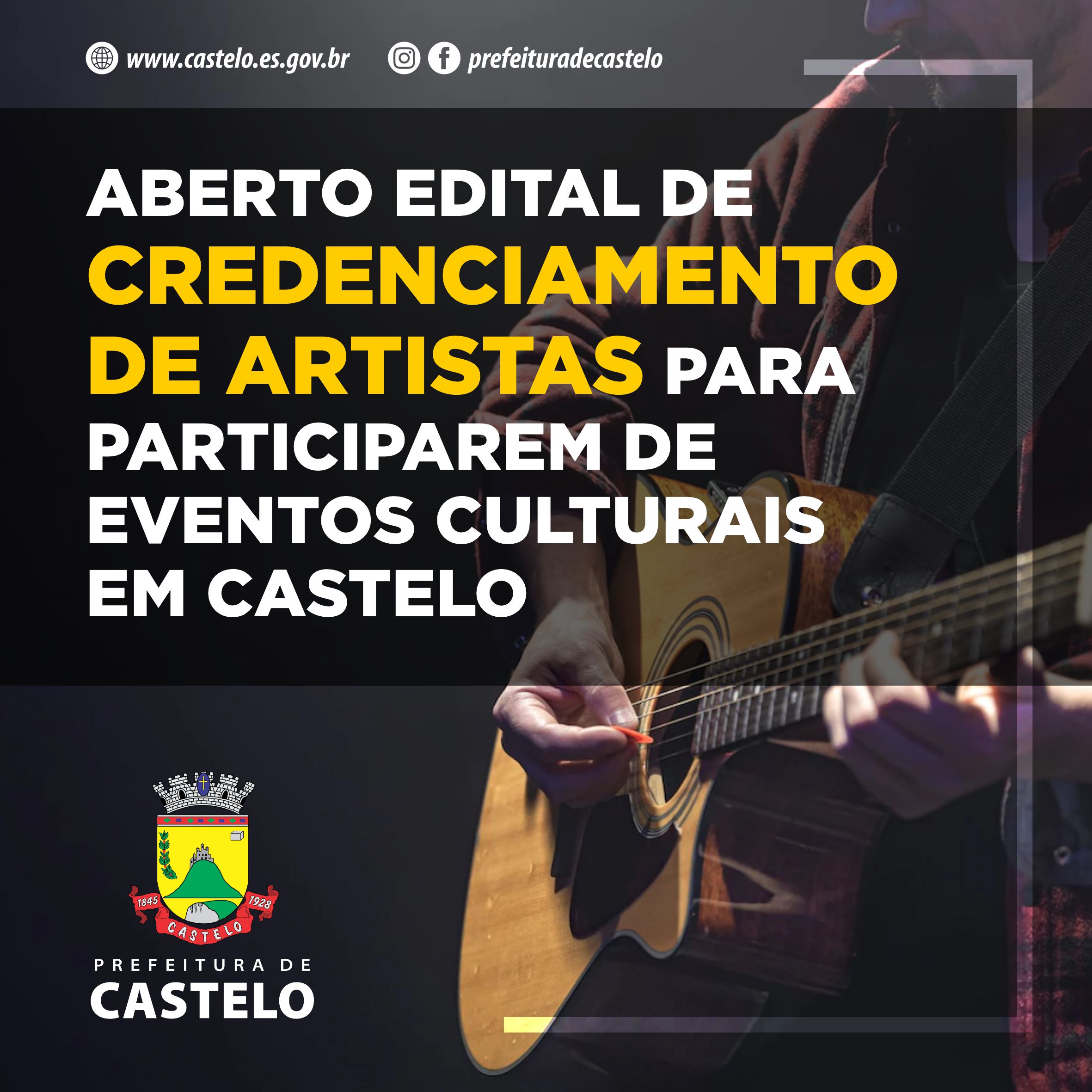 EDITAL DE CREDENCIAMENTO DE ARTISTAS PARA PARTICIPAREM DE EVENTOS CULTURAIS EM CASTELO